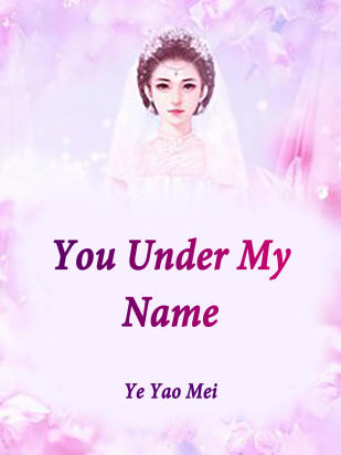 You, Under My Name